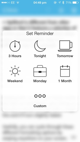 You can set reminders for today, tomorrow, the weekend, next week, or you can choose a custom time period of your own.