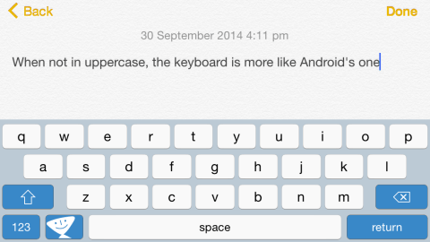 The keyboard’s keys change case as you type, which is a nice touch.