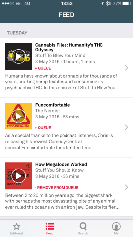 Podcasts that you make available offline, episodes you add to your queue, and latest episodes are added to a social-style feed