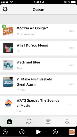 Your queue is where all the podcasts you actually want to listen to live